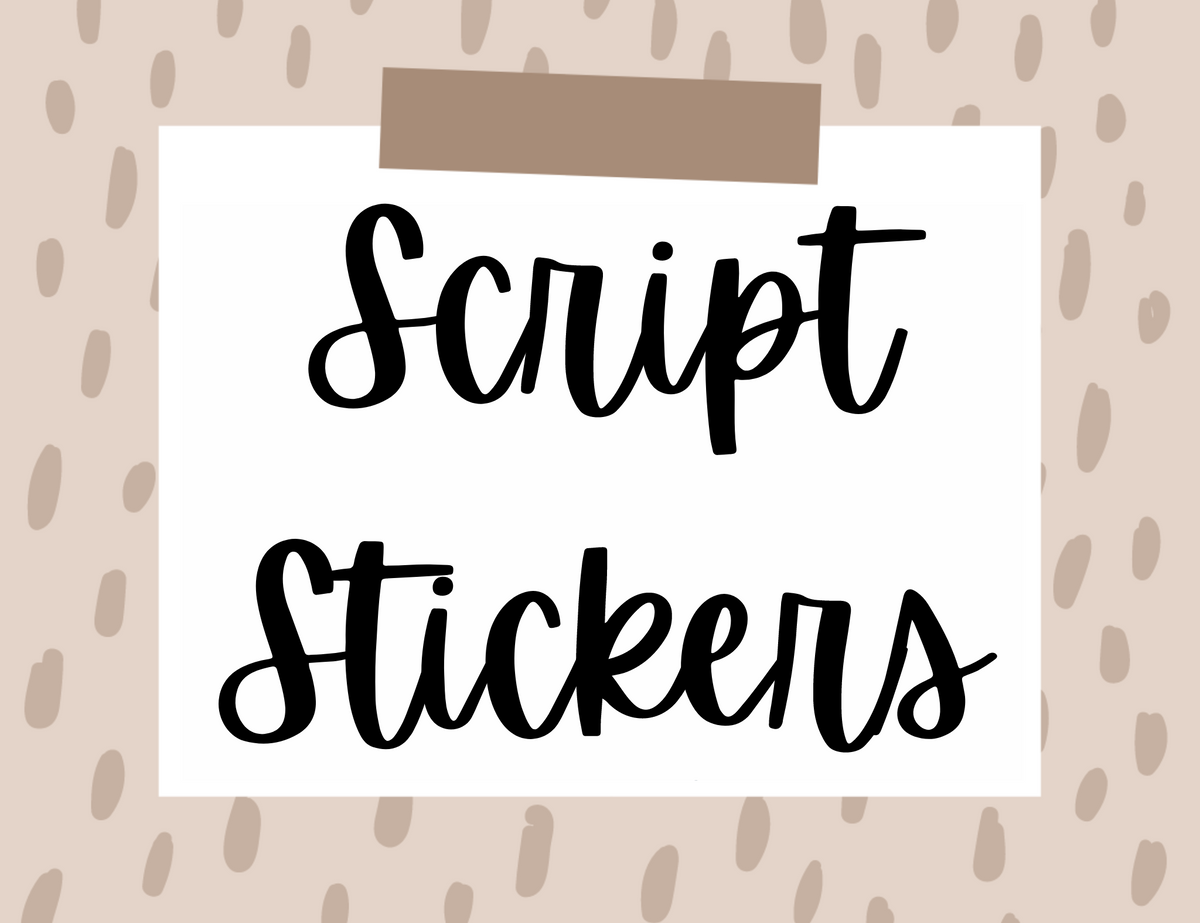 Script Stickers – LillySkysDream